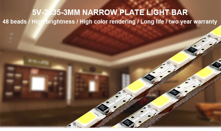 Hot sale 5V-2835-3MM 48 beads Narrow Plate Light Bar for commercial decoration lighting