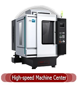 high-speed machine center
