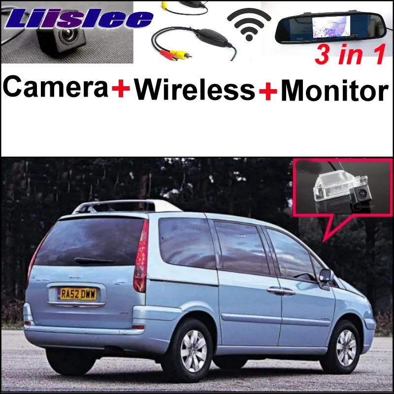Liislee 3 in1 Special Camera + Wireless Receiver + Mirror Monitor Easy DIY Back Up Parking System For Citroen C8 MK2 2002~2016