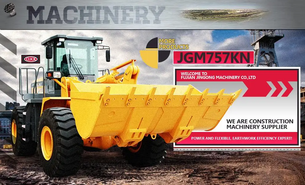 Fujian Jingong Machinery Co., Ltd. - Wheel Loader,Forklift Loader