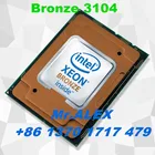 Intel Xeon Bronze 3104 CPU Official Version 1.7G 6 Core 6 Threads 3647 Pins Platinum Gold Silver SR3GM CD8067303562000