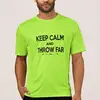 Muscle Tee Shirts Unisex Keep Calm and Throw Far Slim Fit Custom Brand T-shirt With Your Own Logo Design
