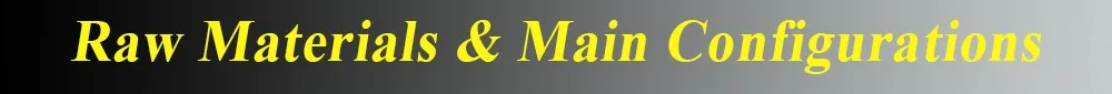 -Raw Materials & Main Configurations