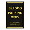 Ski Doo Parking Only Vintage Metal Poster Decorative Cafe Bar Pub Kitchen Club Garage Hotel Wall Restaurant Arts Plate