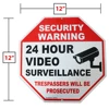 Video Surveillance Sign - CCTV Security Alert - 24 Hour Surveillance All Activities Are Monitored Sign