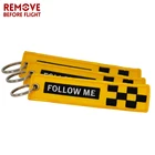 Remove Before Flight Keychain FOLLOW ME Yellow Keychain Jewelry Embroidery Safety Tag llavero Fashion Sleutelhanger
