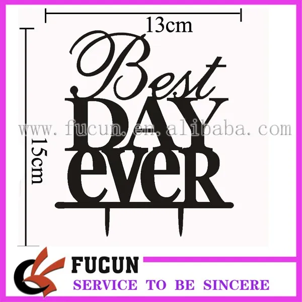 best day ever acrylic cake topper.jpg