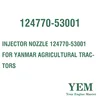 /product-detail/injector-nozzle-124770-53001-for-yanmar-agricultural-tractors-62389985593.html
