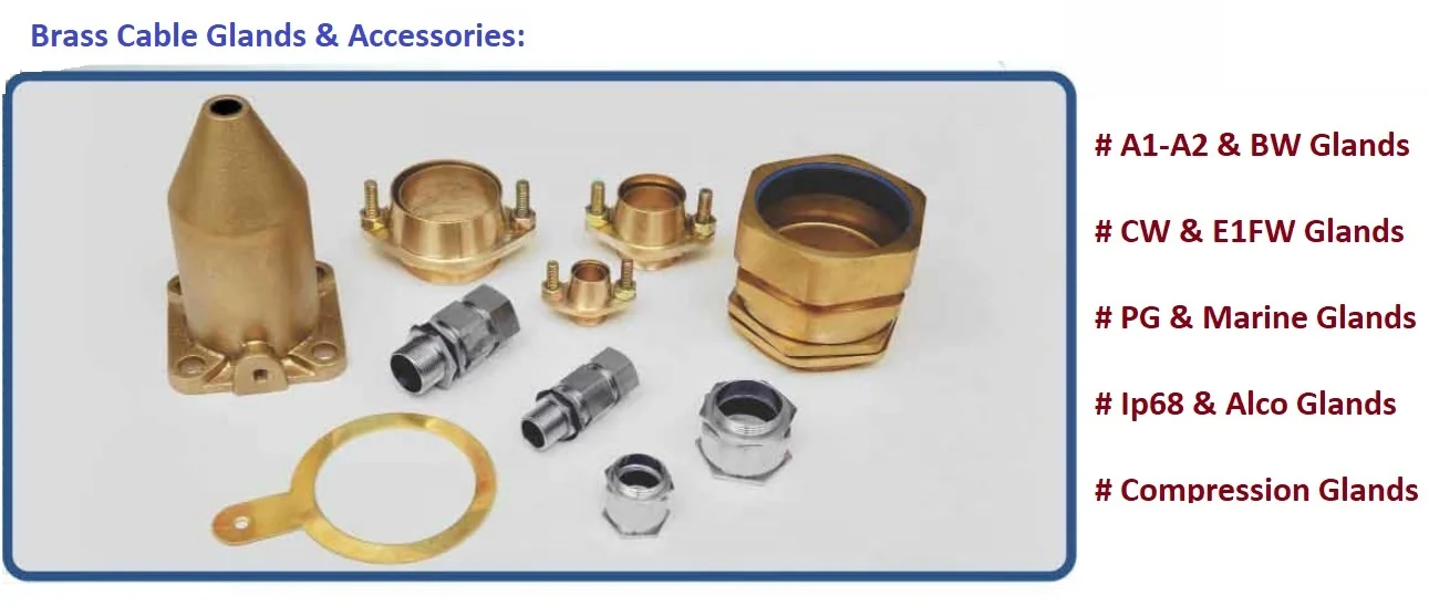 Indian Manufacturer Of Brass Cable Glands & Accessories For Controlling