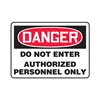 Warning notice danger restricted area do not enter authorized personnel only signs