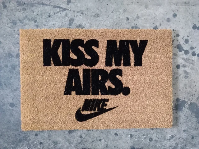 nike doormat kiss my airs