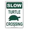 Slow Turtle Crossing Hilarious Epic Funny Novelty Caution Alert 12"x18" Sign Plate warning thin metal sign plate