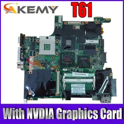 Akemy FRU 41W1489 42W7776 Laptop motherboard For T61 Intel DDR2 With NVDIA Graphics Card Mian board