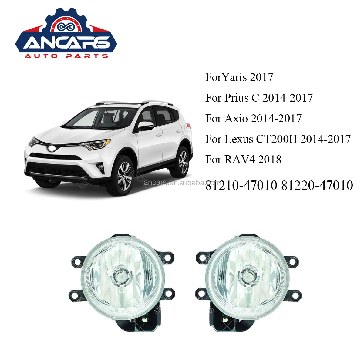 Auto Parts Body Parts Fog Lamp 81210-47010 81220-47010 For Yaris 2017 Rav4  2018 Fog Light - Buy 81210-47010,81220-47010,Prius C Fog Lamp Product on  Alibaba.com