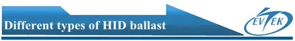 Different types of HID ballast.jpg