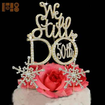 50th Wedding Anniversary Gold We Still Do Cake Topper Rhinestone Buy Gold We Still Do Cake Topper Snowflake Rhinestone Cake Topper Wedding Doll Cake