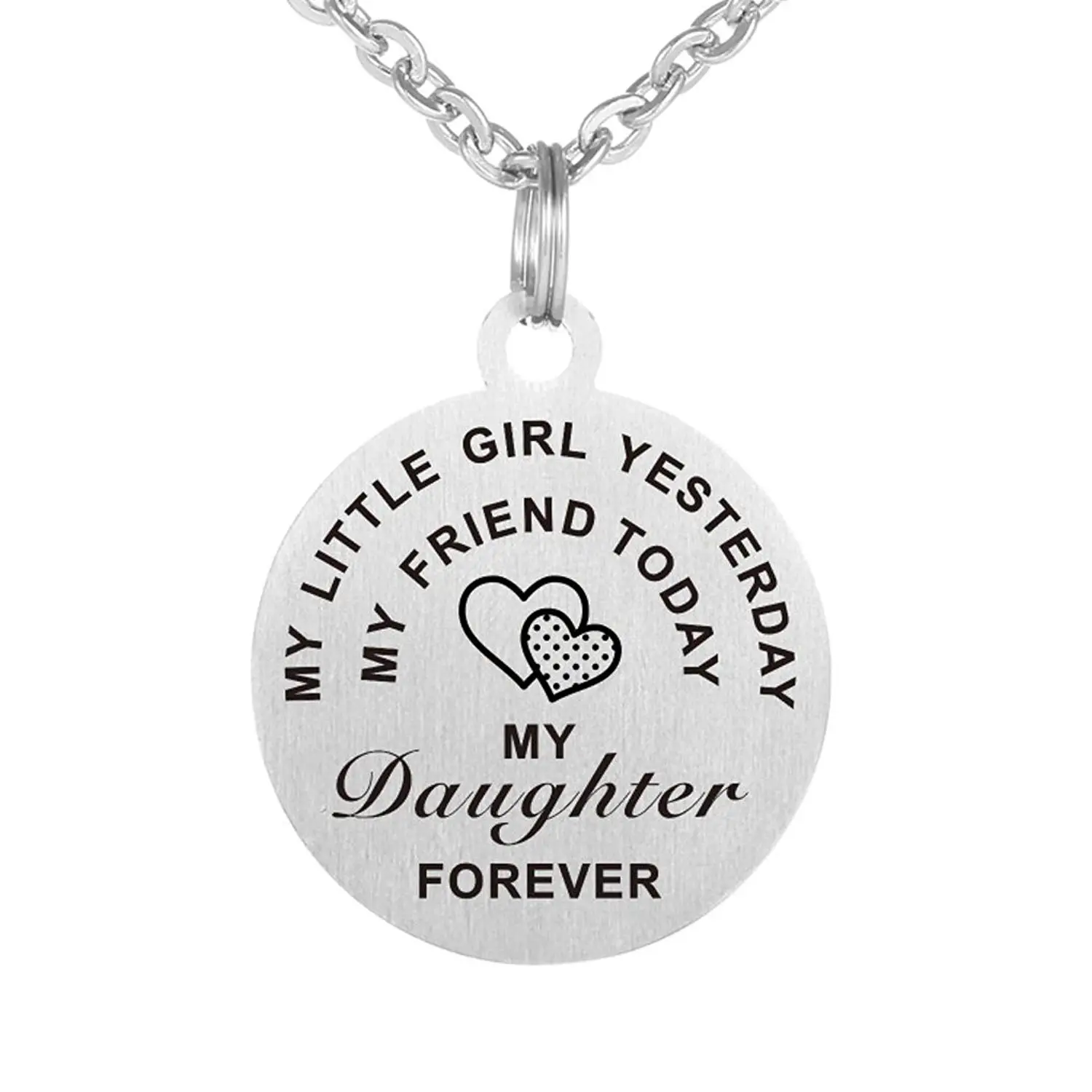 Inspirational Love Gift To My Daughter "My Little Girl Yesterday,My Friend Today" Dog Tag Keychain Necklace