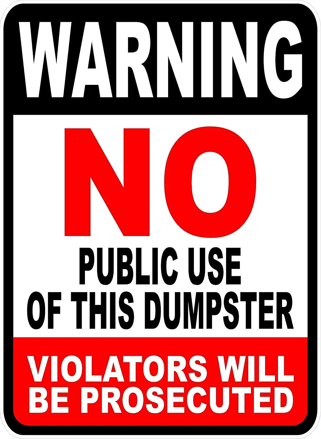 12x18 Not A Public Dumpster Violators Will Be Prosecuted Garbage Trash Can Picture Large Notice Business Sign 6 Pack