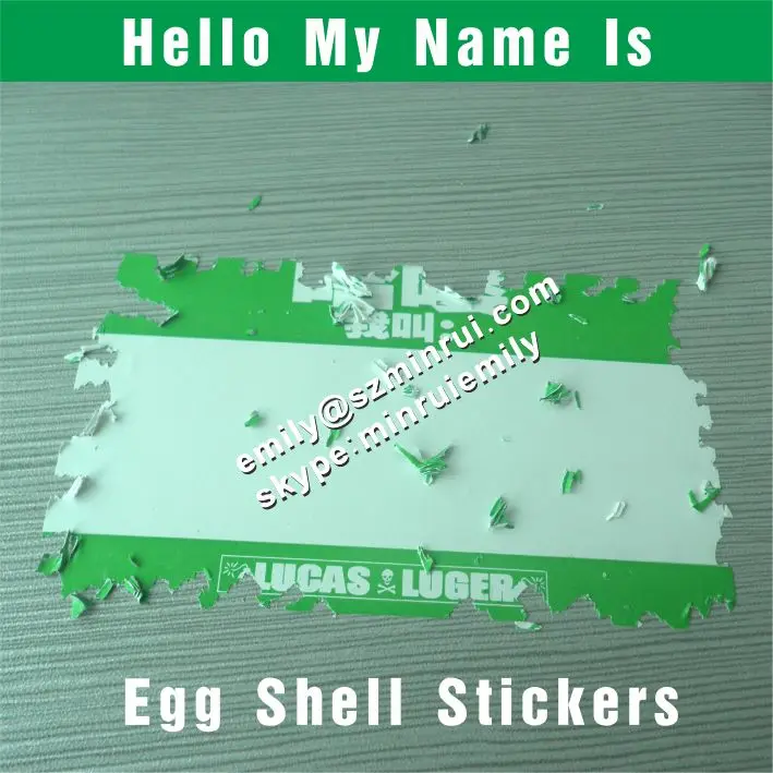 Custom Name Tag Egg Shell Detructible Vinyl Stickers With Green Custom Name Tag Egg Shell Detructible Vinyl Stickers With Green Printed From China 100x70mm Blank
