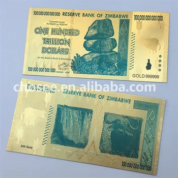 Hot 24k Gold Foil 100 Hundred Trillion Zimbabwe Banknotes For Hot 24k Gold Foil 100 Hundred Trillion Zimbabwe Banknotes For Collection