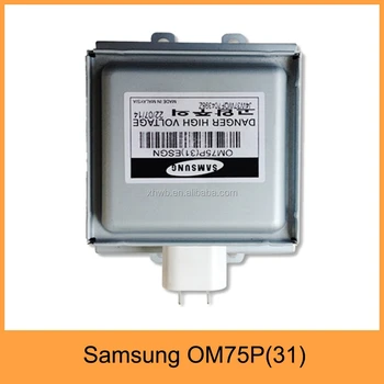 Samsung Magnetron Om75p 31 For Microwave Oven Parts View Samsung Magnetron Om75p 31 For Microwave Oven Parts