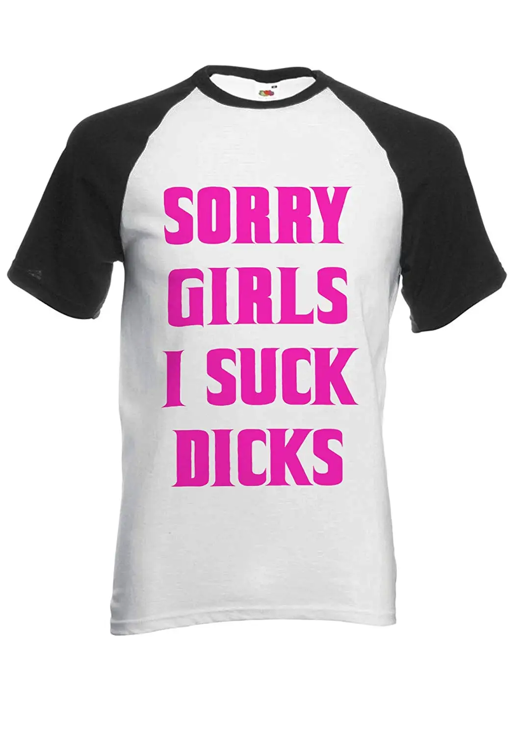 Sorry Girls I Suck Dicks