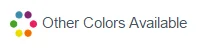other colors available