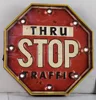 "THRU STOP TRAFFIC" METAL & PLASTIC LED WALL DECORATION