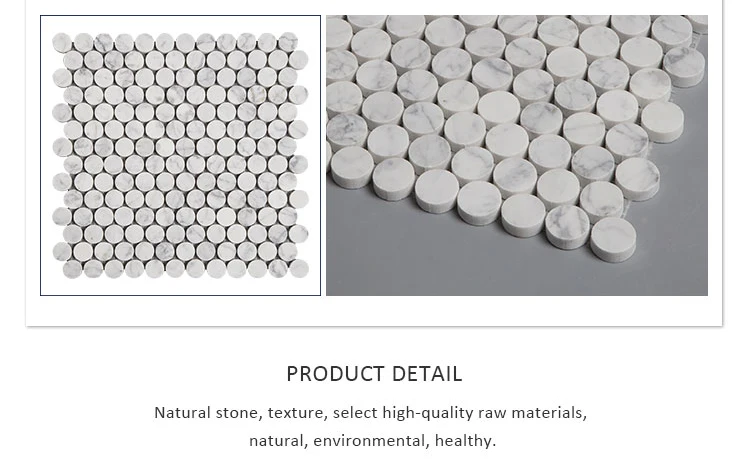 White Carrara In Marble High Quality Mosaic Round Penny Round Mosaic Tiles