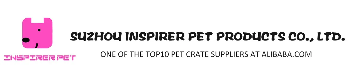 Suzhou Inspirer Pet Products Co Ltd Dog Cage Dog Crate