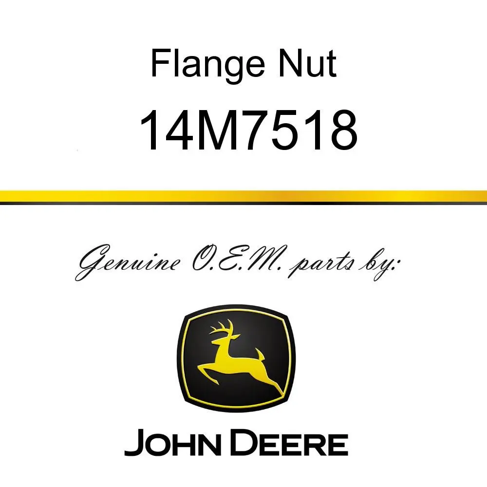John Deere Original Equipment Flange Nut #14M7518