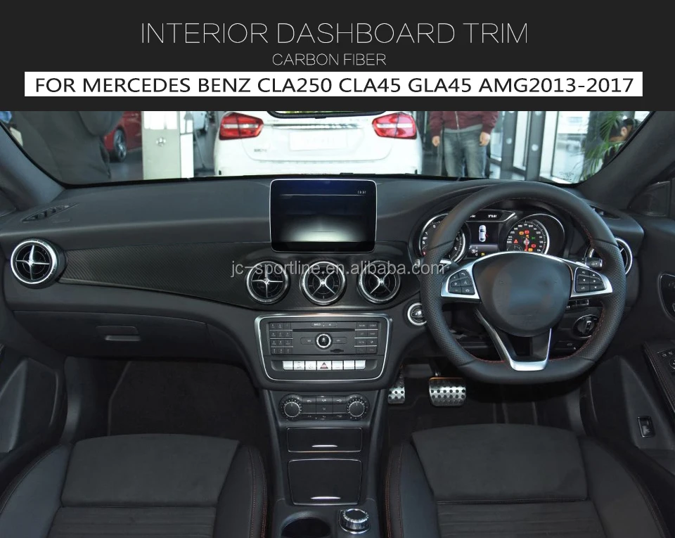 Carbon Fiber Cla250 Interior Dashboard Trim For Mercedes Cla200 Cla250 Cla45 Gla45 Amg 13 17 Buy Cla250 Interior Dashboard Cla45 Interior