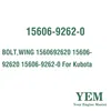 BOLT WING 1560692620 15606-92620 15606-9262-0 For Kubota