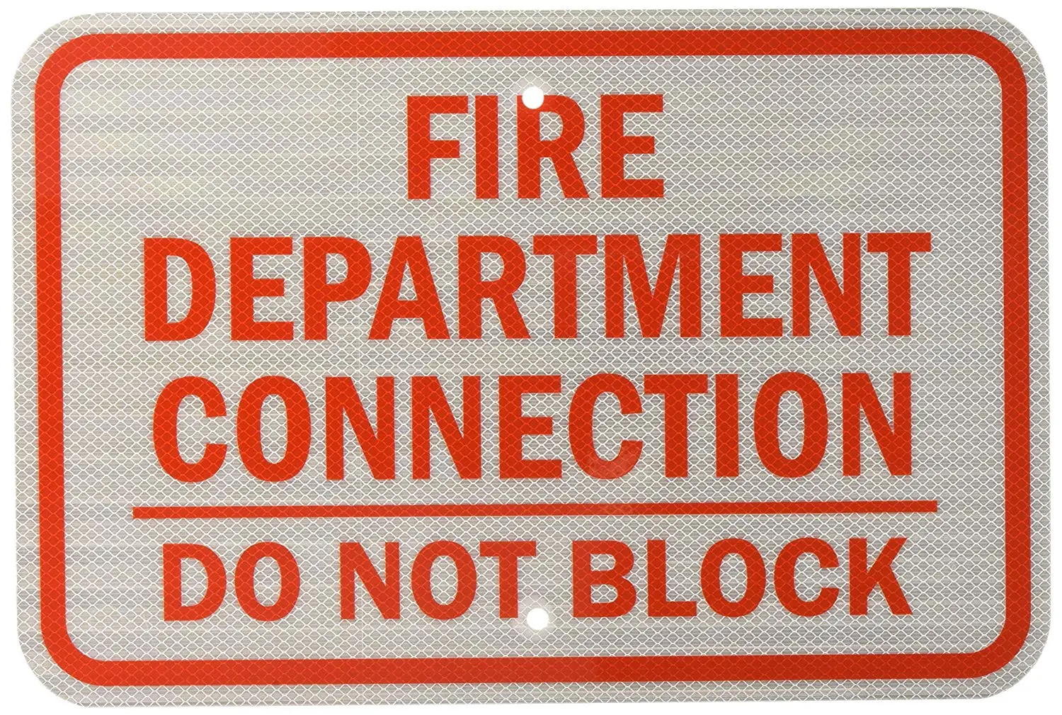 SmartSign 3M High Intensity Grade Reflective Sign, Legend "Fire Department Connection, Do Not Block", 12" high x 18" wide, Red on White