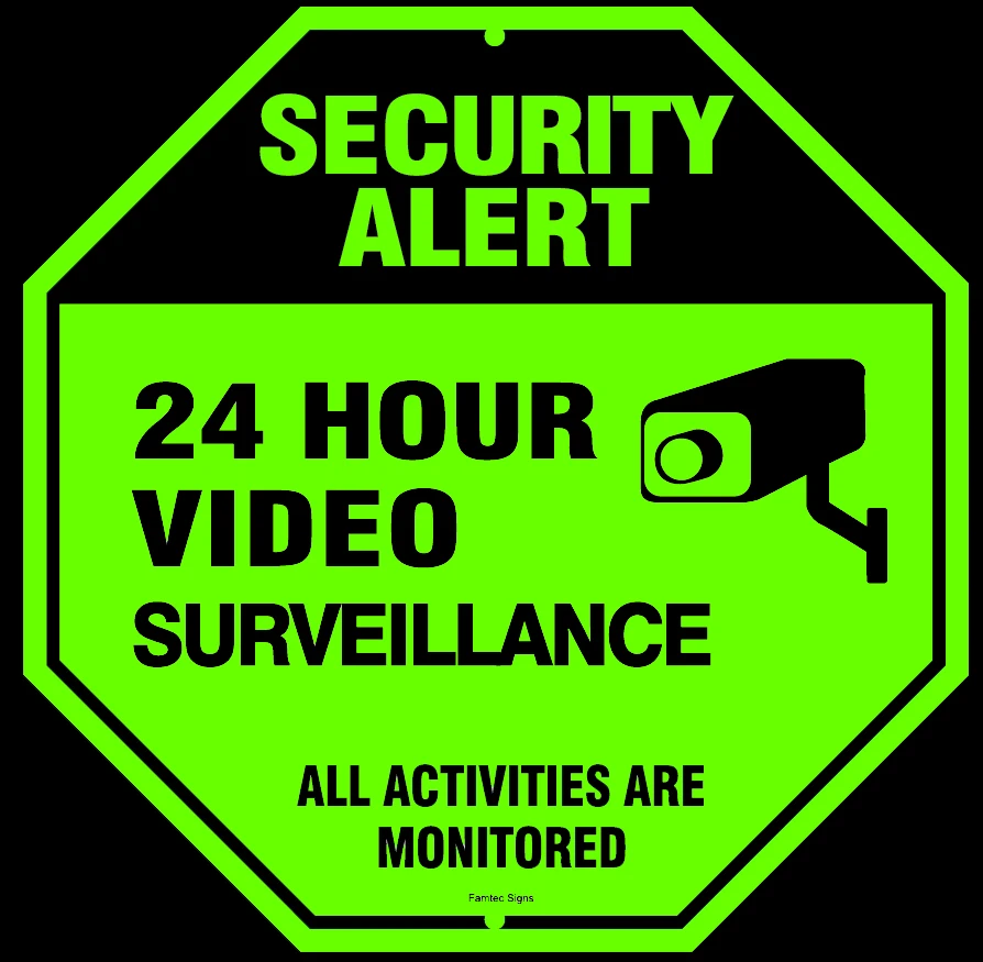 Glow in the Dark Video Surveillance Sign - CCTV Security Alert - 24 Hour Surveillance All Activities Are Monitored Sign