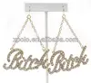 Wholesale rhinestone pave bitch letter metal drop earring