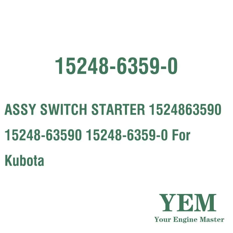 Assy Switch Starter 1524863590 15248-63590 15248-6359-0 For Kubota - Buy  Assy Switch Starter,Assy Switch Starter 15248-63590,Assy Switch Starter  15248-6359-0 Product on Alibaba.com