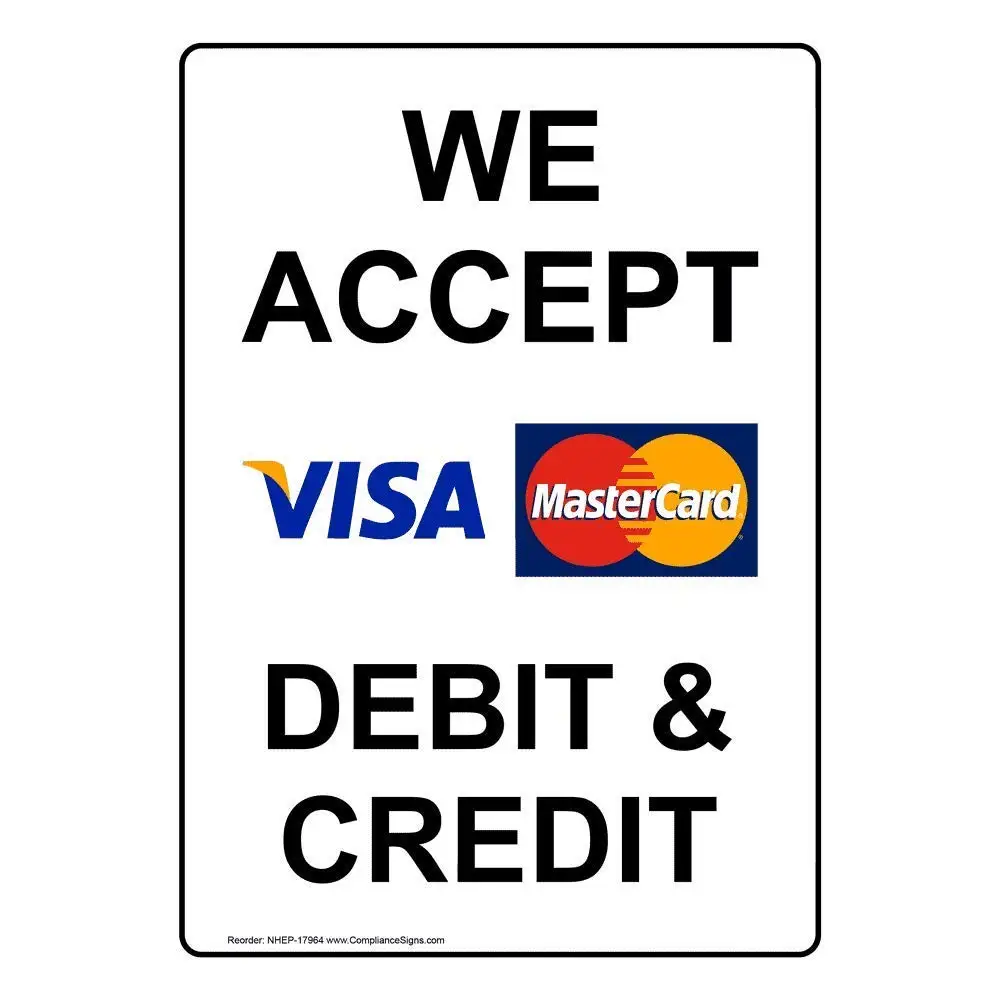 Buy ComplianceSigns Vertical Vinyl We Accept [ Visa, MasterCard ] Debit