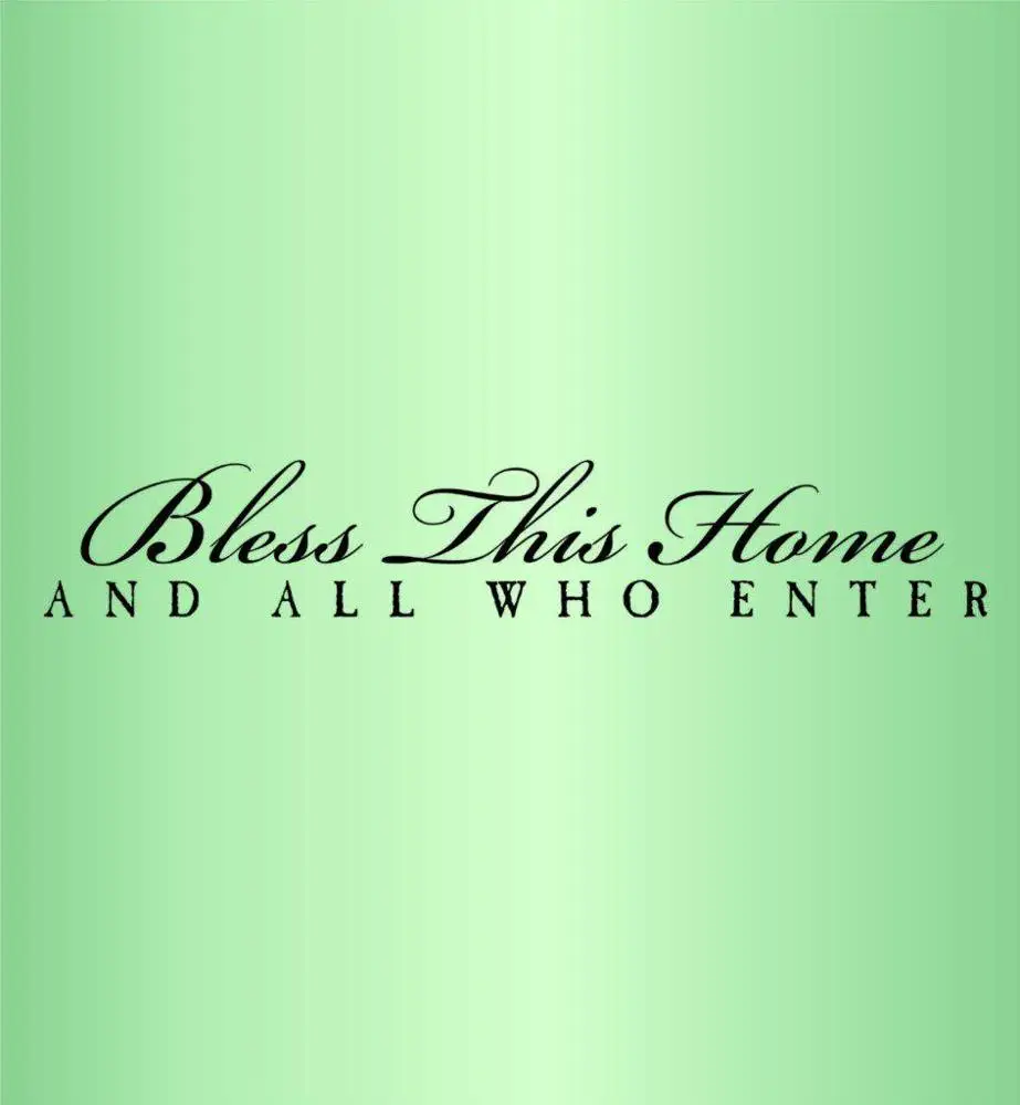 Bless This Home And All Who Enter Vinyl Wall Lettering Quotes Vinyl Wall Lettering Quotes