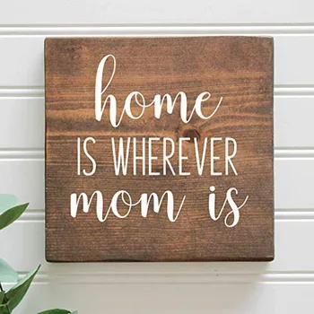 Home Is Wherever Mom Rustic Wooden Farmhouse Sign Mom Is Rustic Wooden Farmhouse Sign
