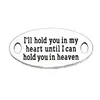Antique Silver Tone Message I Will Hold You In My Heart Until I Can Hold You In Heaven Connector Oval Bracelet Charms As gift