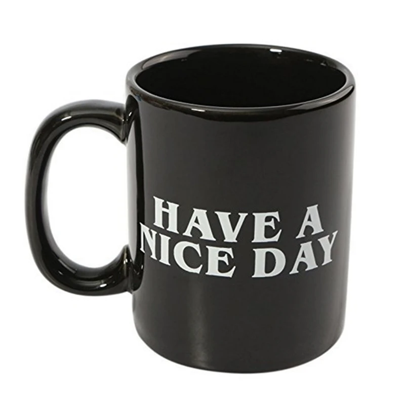 Juice Coffee, Have A Nice Day Coffee Mug Middle Finger Funny Cup for Milk Tea 