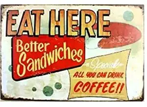 Yours Dec Metal Tin Sign Eat Here Best Sandwiches Specials All You Can Drink Coffee Vintage Tin Sign Wall Decor 8inch