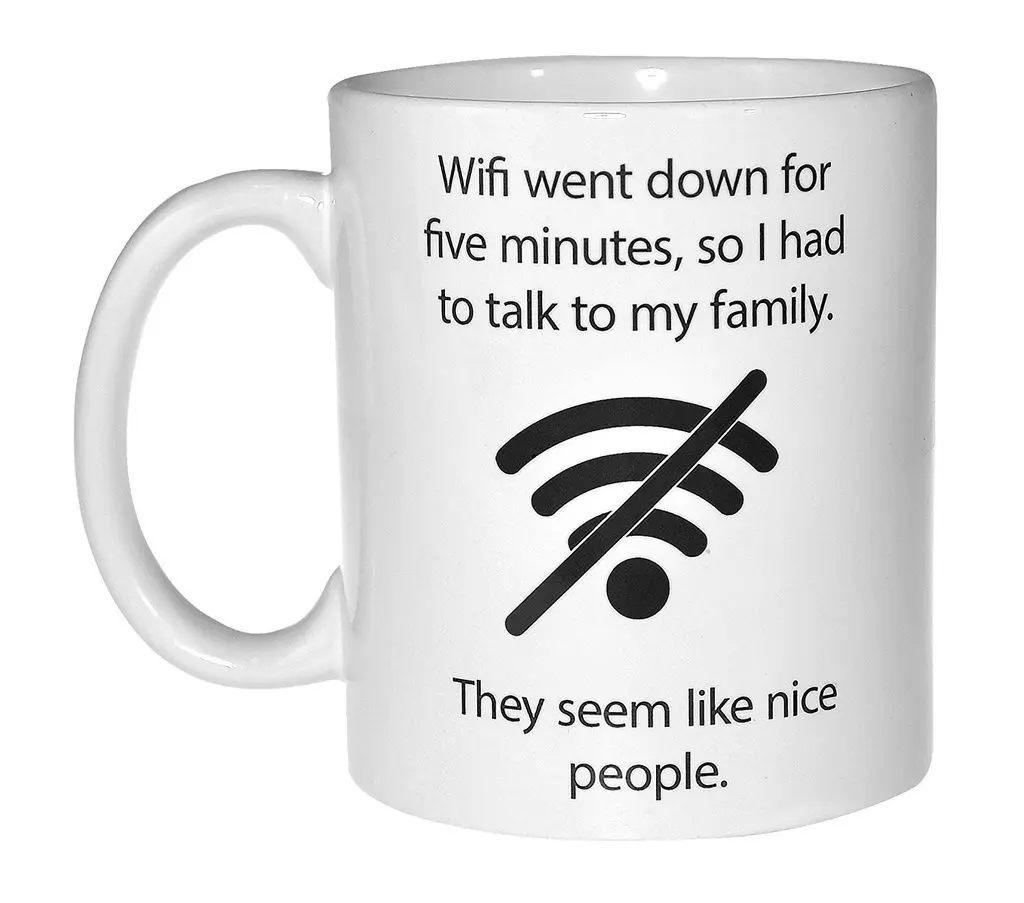 Popular Design Custom Office Cup - Wifi Quote Funny Coffee or Tea Mug - Geek and Computer Nerd Gift - 11 Ounce Ceramic White Coffee/Tea Cup