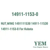 NUT WING 1491111530 14911-11530 14911-1153-0 For Kubota