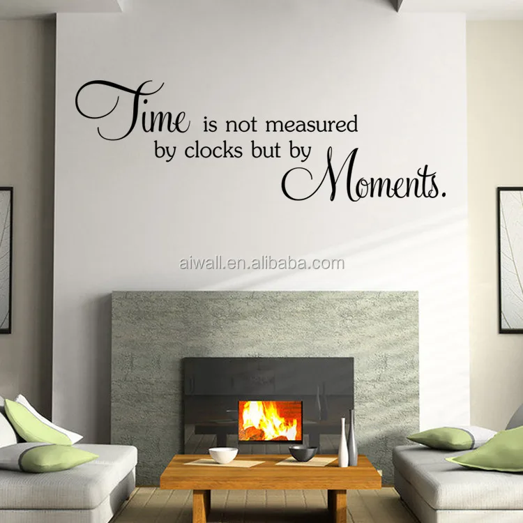9399 Time Is Not Measured By Clock But By Moments Removable Wall