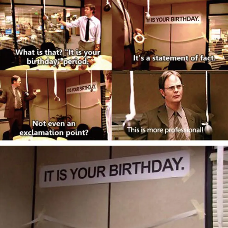 it Is Your Birthday.