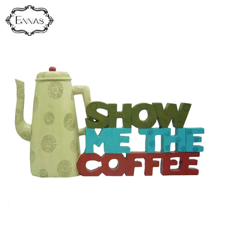 Factory kettle with "show me the coffee" cafe crafts creative decorations