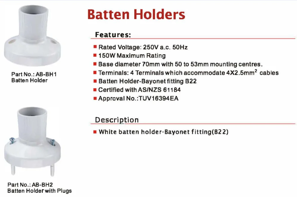 standard batten holder