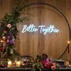 Hot hot hot China supplier better together custom letter neon sign for romantic wedding & love & home